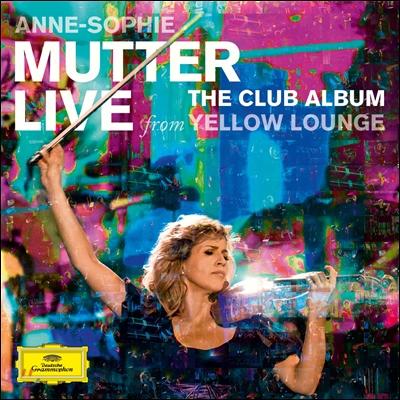 Anne-Sophie Mutter 옐로 라운지 라이브 (Live from Yellow Lounge) 