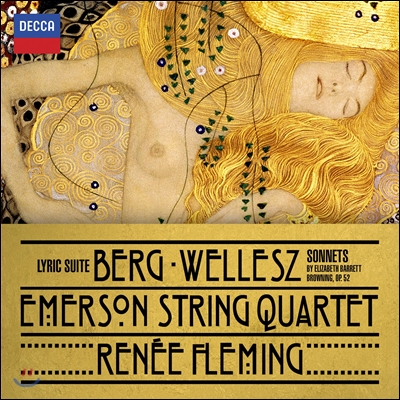 Renee Fleming / Emerson String Quartet 베르그: 서정 모음곡 외 (Alban Berg: Lyric Suite)