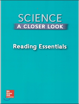 Science, a Closer Look, Grade 2, Reading Essentials