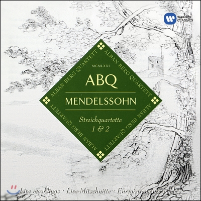 Alban Berg Quartett 멘델스존: 현악 사중주 1, 2번 (Mendelssohn: String Quartets op.12 & 13)