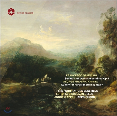 Four Nations Ensemble 제미니아니: 여섯 개의 첼로 소나타 / 헨델: 하프시코드 모음곡 5번 (Geminiani: Sonatas for cello Op. 5)