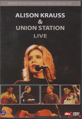 Alison Krauss &amp; Union Station Live (엘리슨 크라우스 &amp; 유니온 스테이션)