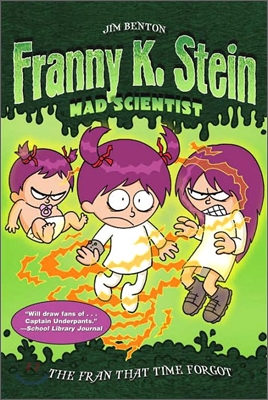 Franny K. Stein, Mad Scientist #4 : The Fran That Time Forgot
