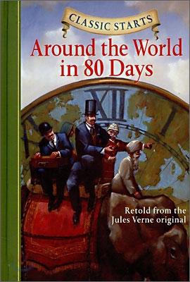 Classic Starts : Around the World in 80 Days