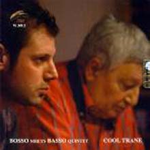 Fabrizio Bosso &amp; Gianni Basso - Cool Trane