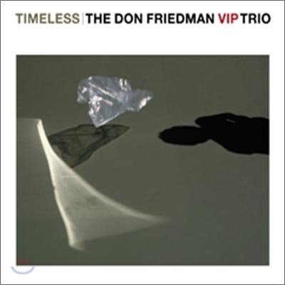 The Don Friedman VIP Trio - Timeless