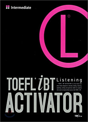 TOEFL iBT ACTIVATOR Listening Intermediate