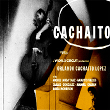 Orlando Cachaito Lopez - Cachaito