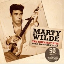 Marty Wilde - The Greatest Hits - Born To Rock &#39;n&#39; Roll