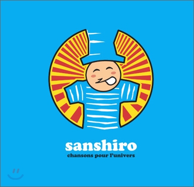 Sanshiro (산시로) - Chansons Pour L&#39;univers