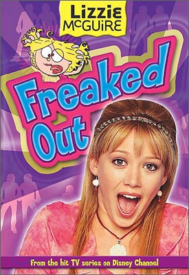 Lizzie McGuire Junior Novel #15 : Freaked Out