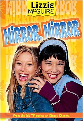 Lizzie McGuire Junior Novel #14 : Mirror Mirror