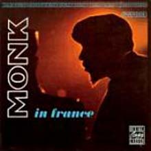 Thelonious Monk - Monk In France