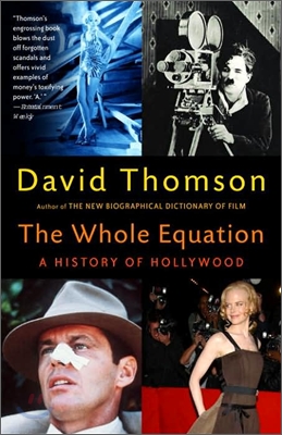 The Whole Equation: A History of Hollywood