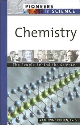 Chemistry : The People Behind The Science