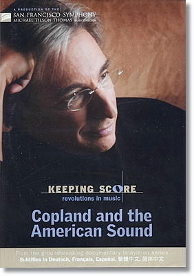 마이클 틸슨 토마스의 음악만들기 - 코플랜드와 미국 음악 (Keeping Score - Copland And The American Sound) 