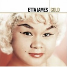 Etta James - Gold: Definitive Collection [Remastered] [2 For 1]