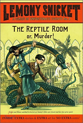 A Series of Unfortunate Events #2 : The Reptile Room or, Murder!