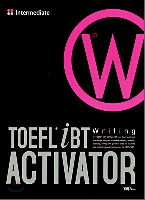 TOEFL iBT ACTIVATOR Writing Intermediate