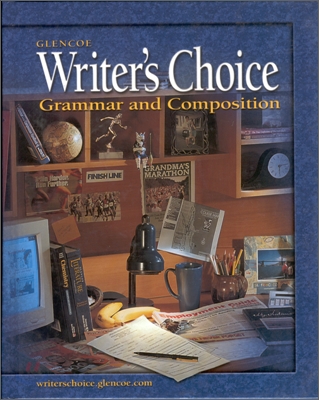 Writer's Choice: Grammar and Composition, Grade 11, Student Edition