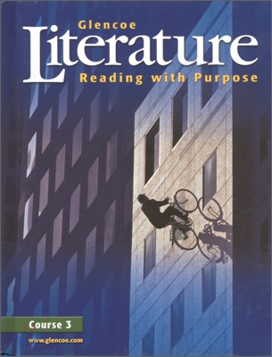 Glencoe Literature Grade 8 Reading With Purpose Course 3 : Student Book (2007)