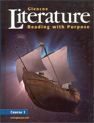Glencoe Literature Grade 6 Reading With Purpose Course 1 : Student Book (2007)