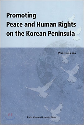 Promoting Peace and Human Rights on the Korean Puninsula