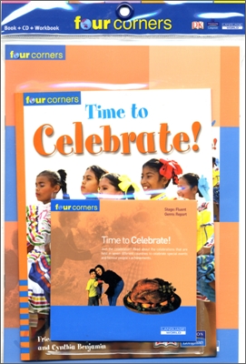 Four Corners Fluent #59 : Time to Celebrate! (Book+CD+Workbook)