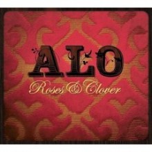 ALO - Roses &amp; Clover