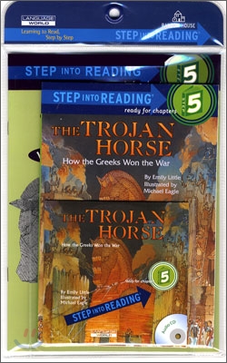 Step Into Reading 5 : The Trojan Horse - How the Greeks Won the War (Book+Cassette Type +Workbook)