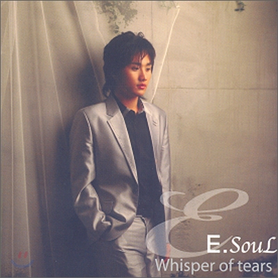 이솔 (E.Soul) - Whisper of tears