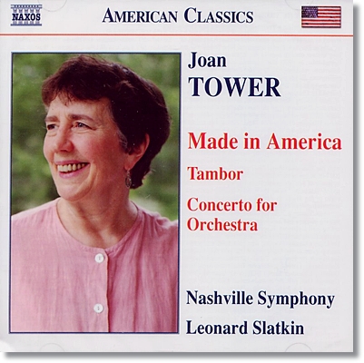 Leonard Slatkin 조안 타워 : 메이드 인 아메리카, 관현악 협주곡 (Joan Tower: Made in America)