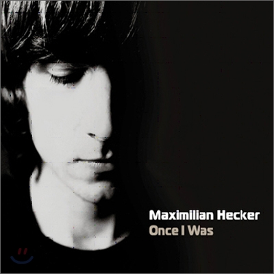 Maximilian Hecker - Once I Was (Remakes + Best collection)