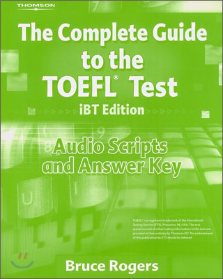 The Complete Guide to the iBT TOEFL Test with Answer Key (Paperback)