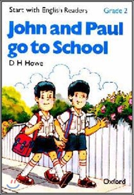 Start with English Readers Grade 2 : John and Paul Go to School