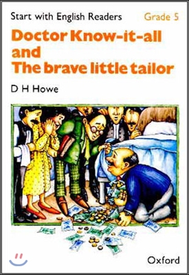 Start with English Readers Grade 5 : Doctor Know-it all/The brave little tailor