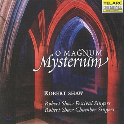 Robert Shaw 탈리스, 빅토리아, 라흐마니노프, 풀랑, 고레츠키의 합창곡과 흑인영가 (O Magnum Mysterium)