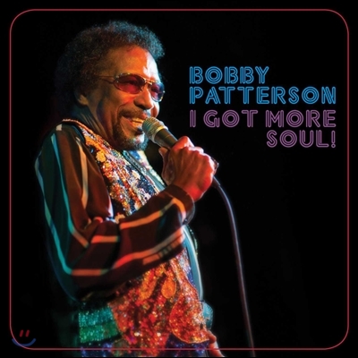 Bobby Patterson - I Got More Soul!