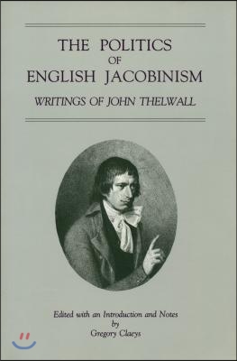 The Politics of English Jacobinism