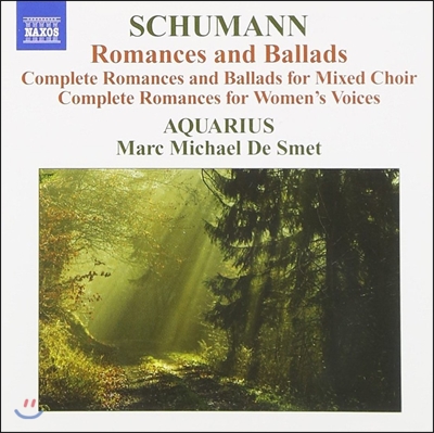 Aquarius 슈만: 합창음악 - 로망스와 발라드 (Robert Schumann: Romances And Ballads)