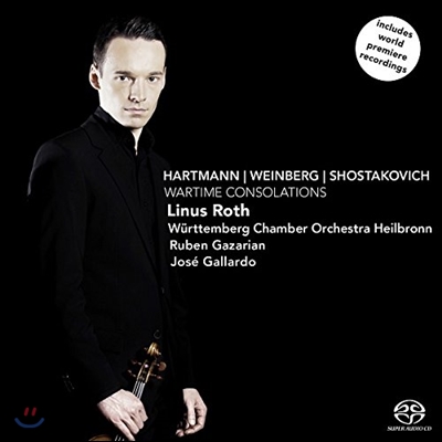 Linus Roth 하르트만 / 바인베르크 / 쇼스타코비치: 바이올린 협주곡 (Wartime Consolations)