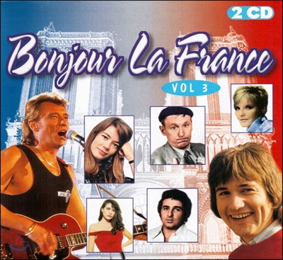 Bonjour La France Volume 3 (샹송 베스트 모음집 3집)