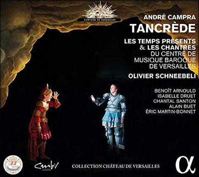 Olivier Schneebeli 캉프라: `탕크레드` 전곡 (Campra: Tancrede) 올리비에 슈느블리, CMBV 합창단