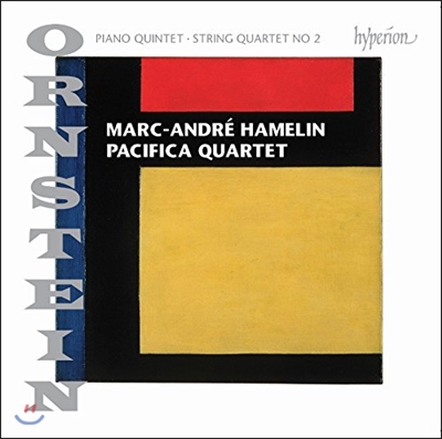 Pacifica Quartet / Marc-Andre Hamelin 레오 온스타인: 피아노 오중주, 현악 사중주 2번 (Leo Ornstein: Piano Quintet Op.92, String Quartet No. 2)
