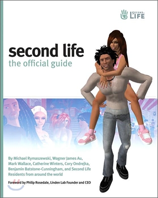 Second Life : The Official Guide