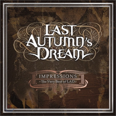 Last Autumn's Dream - Impressions ~ The Very Best Of LAD