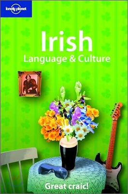 Lonely Planet Irish Language &amp; Culture