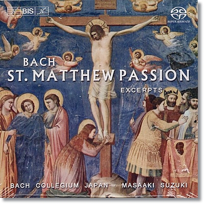 Masaaki Suzuki 바흐: 마태 수난곡 발췌 (Johann Sebastian Bach: St. Matthew Passion, BWV 244 - highlights) 마사키 스즈키