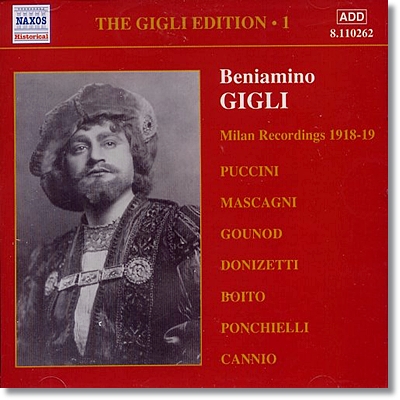 베냐미노 질리: 에디션 1집 (1918-1919 밀란 레코딩) (Benjamino Gigli: Edition Vol. 1 - Milan Recordings) 