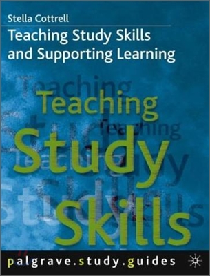 Teaching Study Skills and Supporting Learning